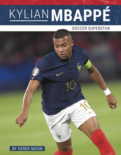 Kylian Mbappé Hardcover