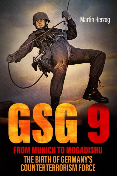 GSG 9 - From Munich to Mogadishu