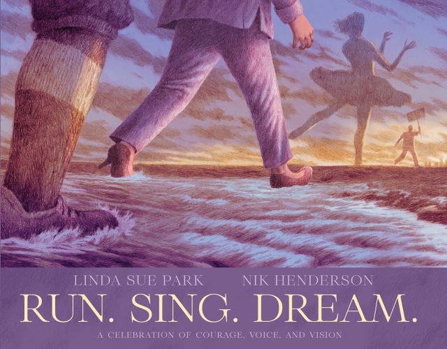 Run. Sing. Dream