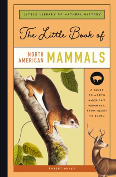 The Little Book of North American Mammals
