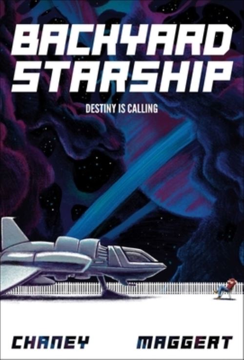 Backyard Starship, Book 1 cover