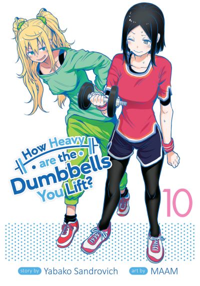 How Heavy Are the Dumbbells You Lift?. Vol. 10