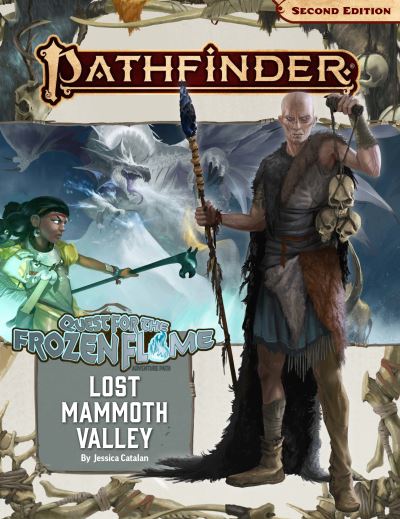 Quest for the Frozen Flame. Part 2 Lost Mammoth Valley