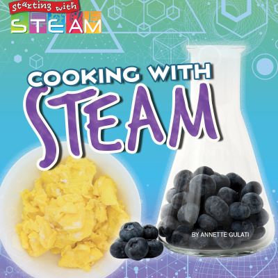 Cooking With STEAM