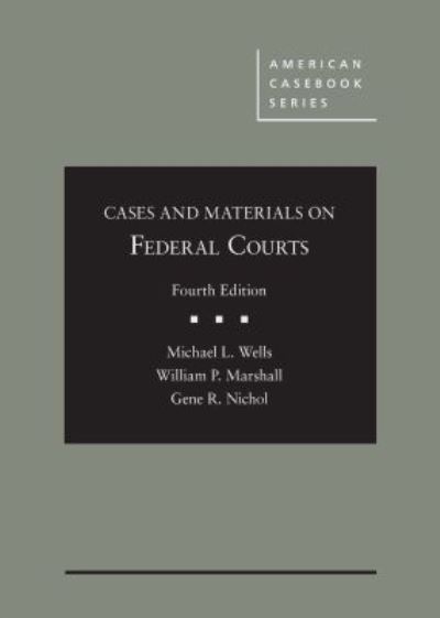Cases and Materials on Federal Courts
