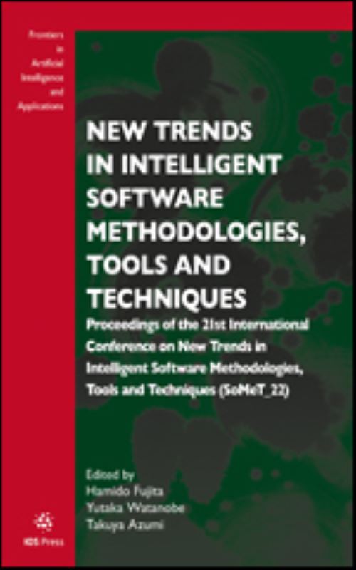 New Trends in Intelligent Software Methodologies, Tools and Techniques