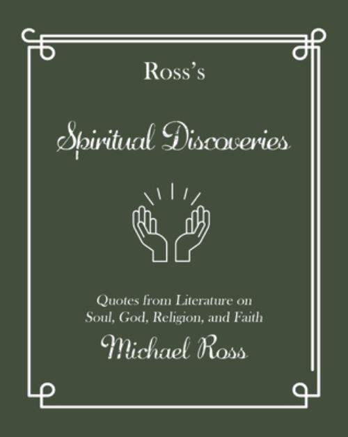 Ross's Spiritual Discoveries
