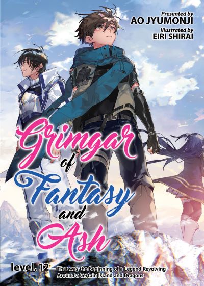 Grimgar of Fantasy and Ash. Volume 12