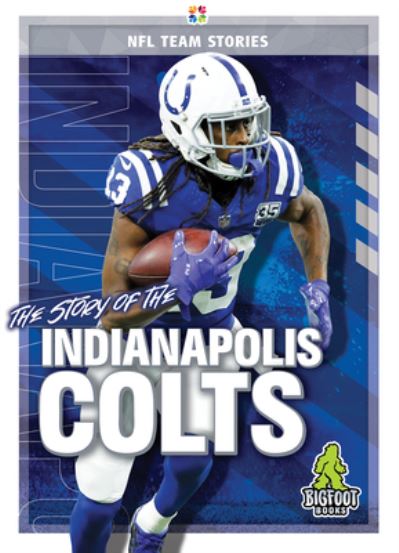 The Story of the Indianapolis Colts