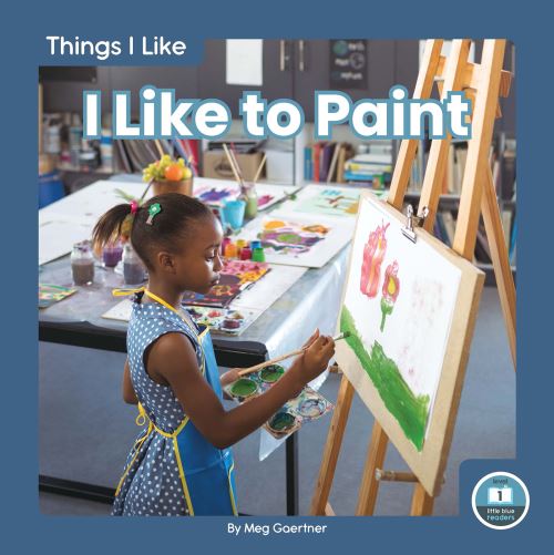 I Like to Paint. Paperback