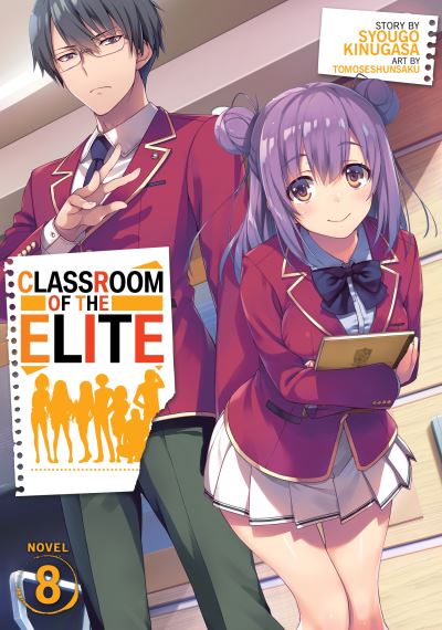 Classroom of the Elite. 8