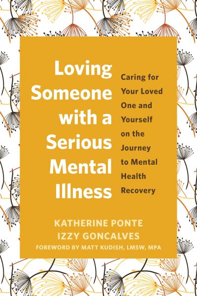 Loving Someone With a Serious Mental Illness