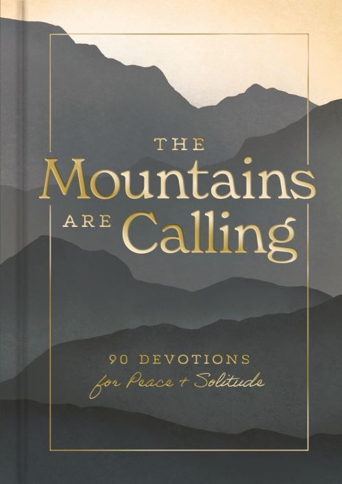 The Mountains Are Calling