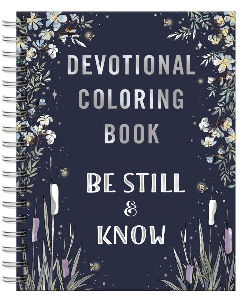 Be Still and Know