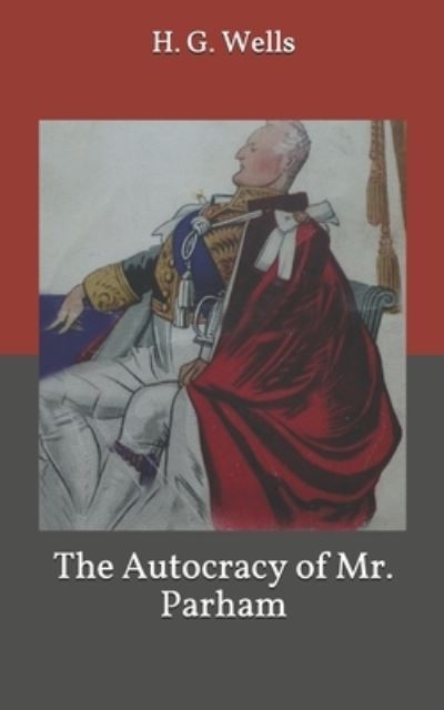 The Autocracy of Mr. Parham