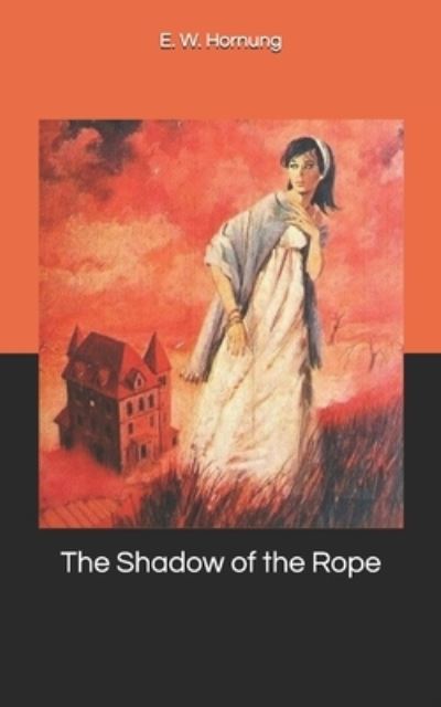 The Shadow of the Rope