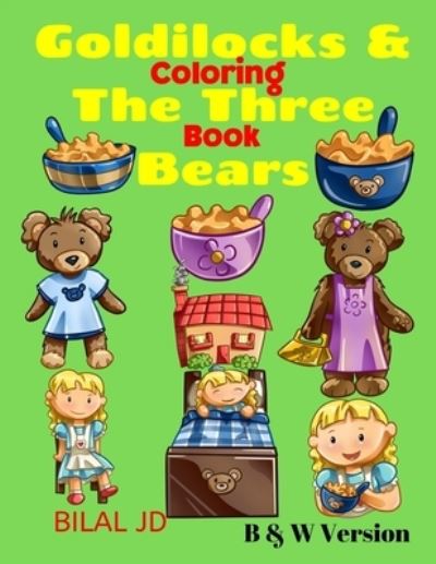 Goldilocks & The Three Bears Coloring Book