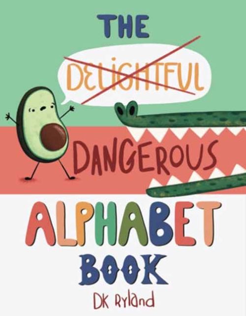 Dangerous Alphabet Book, The