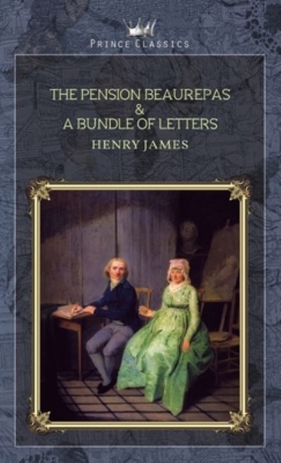The Pension Beaurepas & A Bundle of Letters