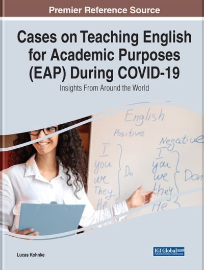 Cases on Teaching English for Academic Purposes (EAP) During Covid-19