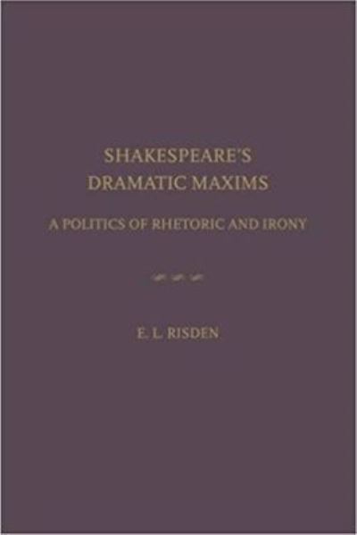 Shakespeare's Dramatic Maxims