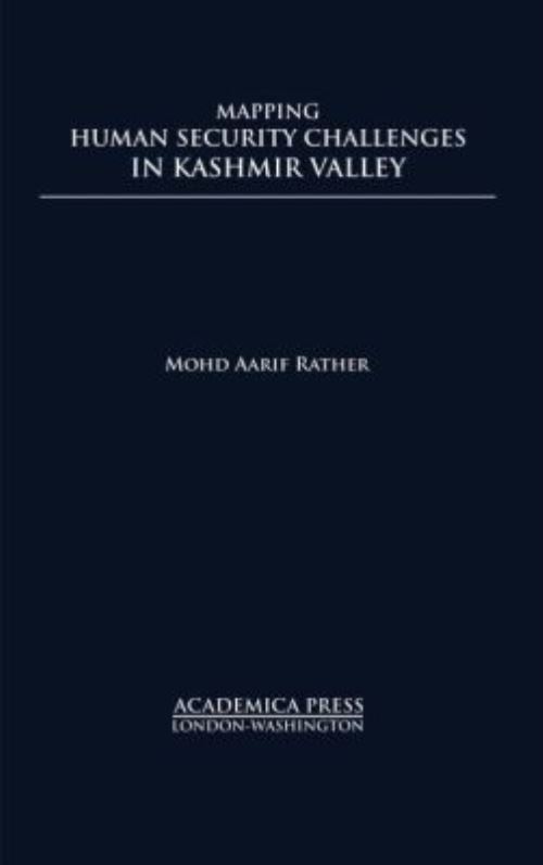 Mapping Human Security Challenges in Kashmir Valley