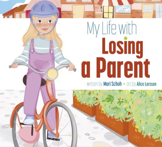 My Life With Losing a Parent