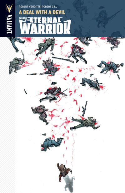 Wrath of the Eternal Warrior. Vol. 3 Deal With a Devil