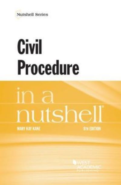 Civil Procedure in a Nutshell