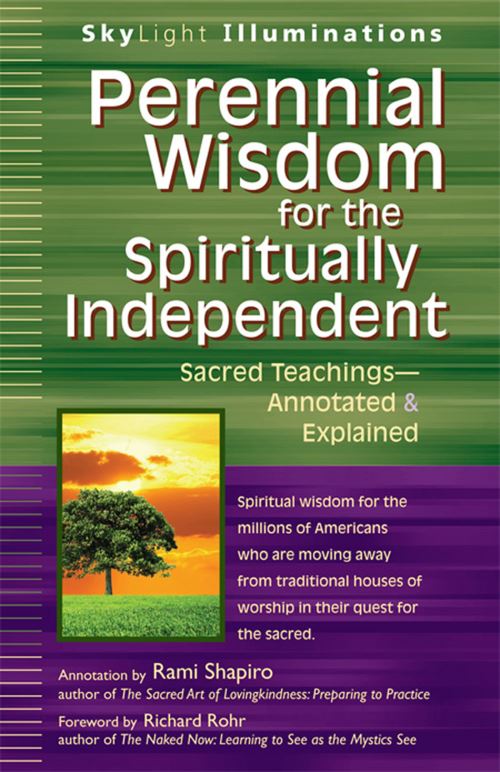 Perennial Wisdom for the Spiritually Independent