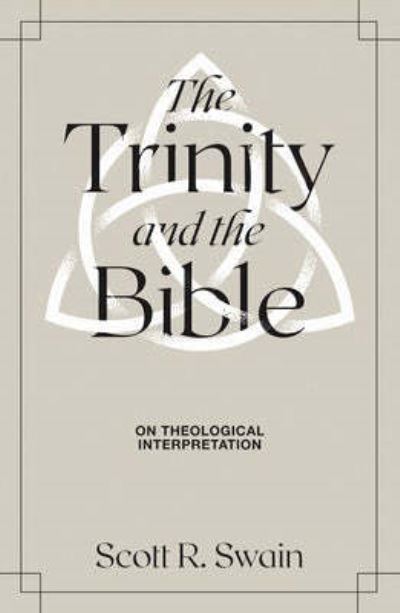 The Trinity and the Bible