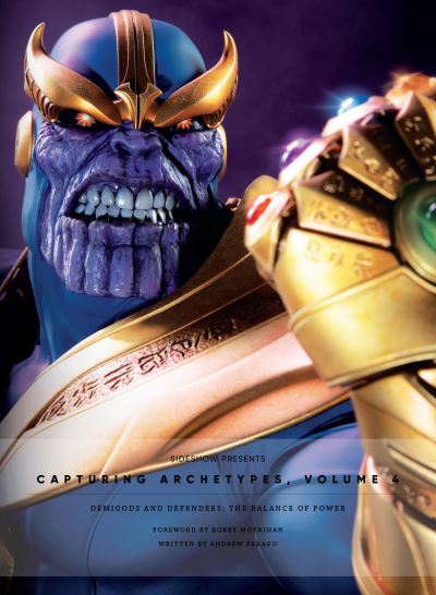 Sideshow Collectibles Presents Capturing Archetypes. Volume 4