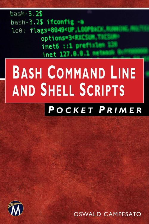 Bash Command Line and Shell Scripts