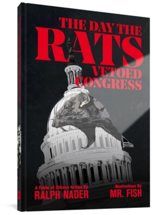 The Day the Rats Vetoed Congress