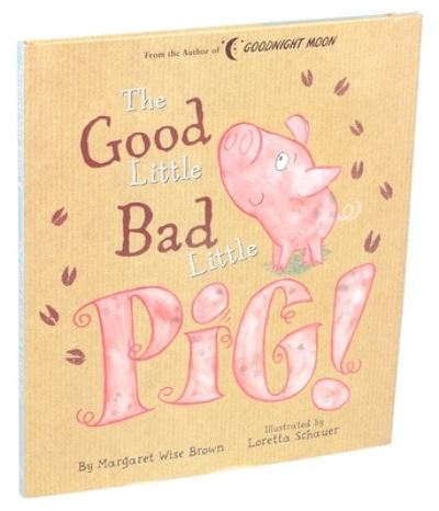 Good Little Bad Little Pig!