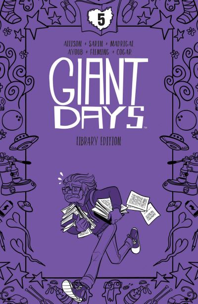 Giant Days. Vol. 5
