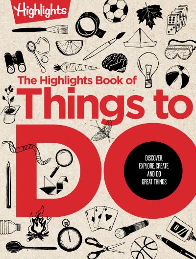 Highlights Book of Things to Do, The