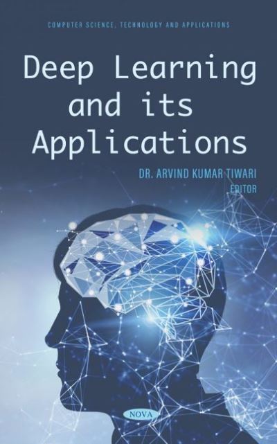 Deep Learning and Its Applications