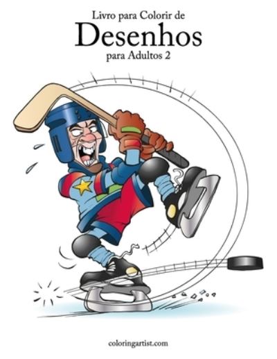 Livro Para Colorir De Desenhos Para Adultos 2