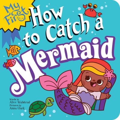 How to Catch a Mermaid