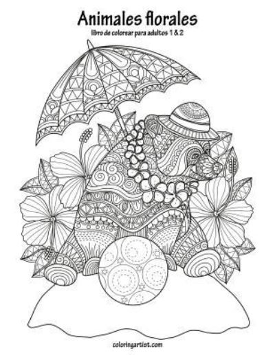Animales Florales Libro Para Colorear Para Adultos 1 & 2