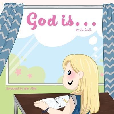 God Is...