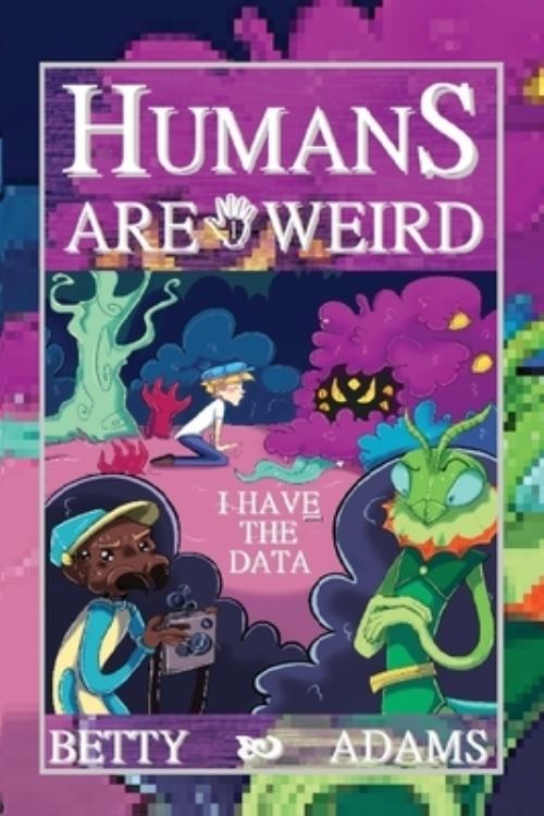 Humans Are Weird