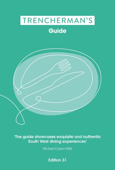 Trencherman's Guide. No. 31