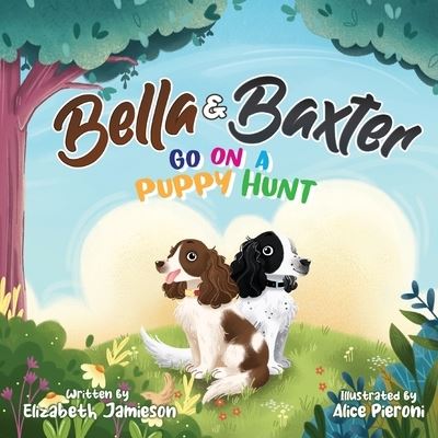Bella and Baxter Go on a Puppy Hunt