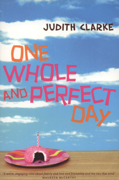 One Whole and Perfect Day