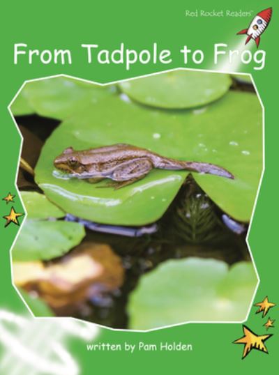 From Tadpole to Frog