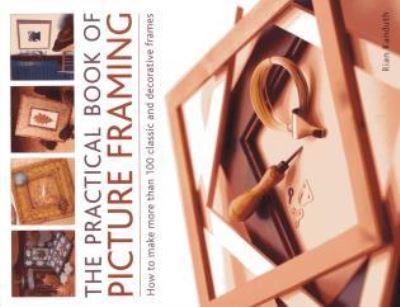 The Practical Book of Picture Framing