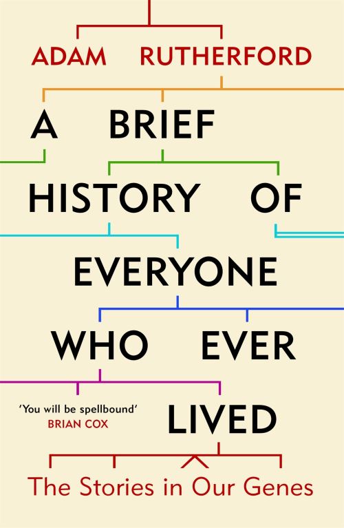 A Brief Hist¢ry of Everyone Who Ever Lived