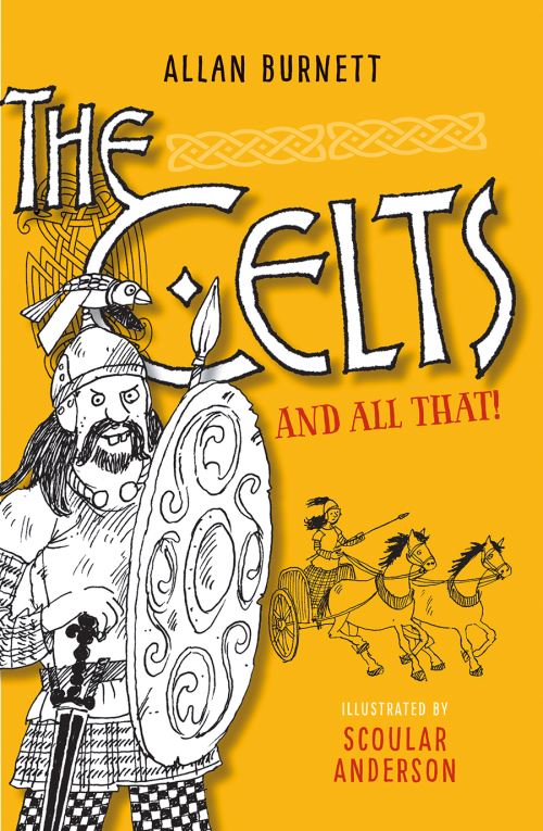 The Celts & All That